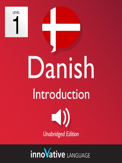 Title details for Learn Danish: Level 1: Introduction to Danish, Volume 1 by Innovative Language Learning - Available